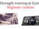 Beginner strength training routine
